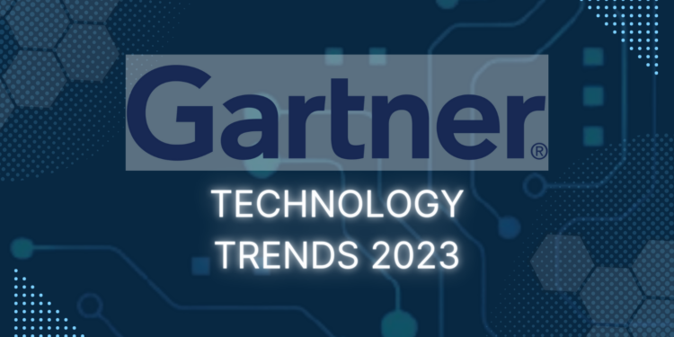 Gartner Identifies Technology Trends For 2023 To Guide Businesses Set ...